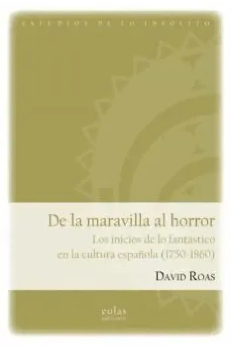 De la maravilla al horror