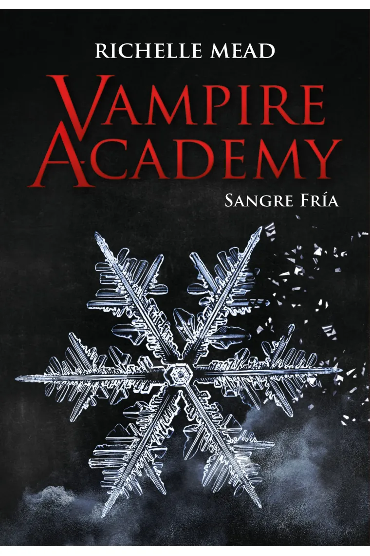 Vampire Academy: Sangre fría