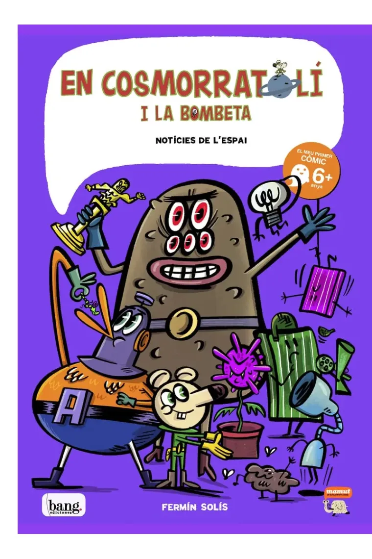 En Cosmorratolí i la bombeta 6: Notícies del espai (CATALAN) (Catalán)