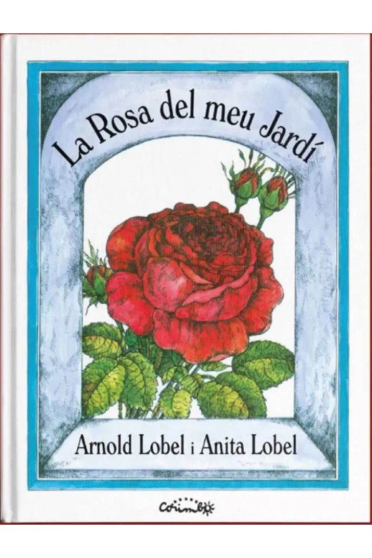 La Rosa del meu Jardí (Catalán)
