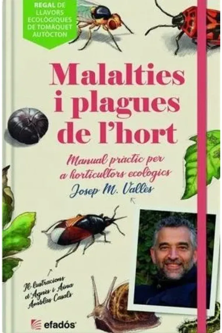 Malalties i plagues de l'hort. Manual pràctic per a horticultors ecològics (Catalán)