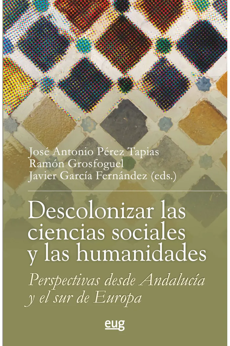 Descolonizar la ciencias sociales y las humanidades