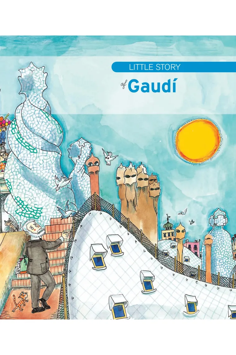 Little Story of Gaudí (Inglés)
