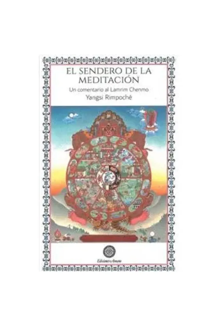 El sendero de la meditación. Un comentario al Larim Chenmo