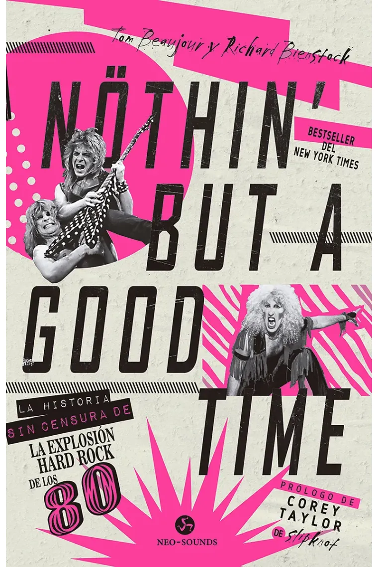 Nothin' but a good time