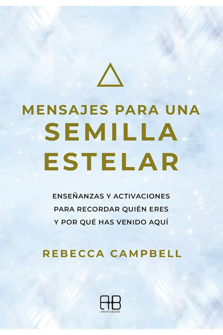 Mensajes para una semilla estelar