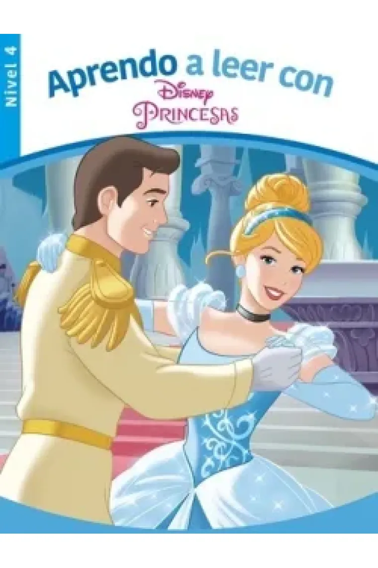 Aprendo a leer con Disney princesas. Nivel 4