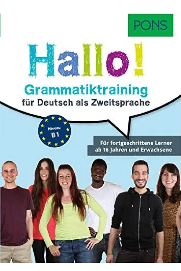 PONS Hallo! Grammatiktraining für Deutsch als Zweitsprache: Für fortgeschrittene Lerner ab 16 Jahren und Erwachsene (Alemán)