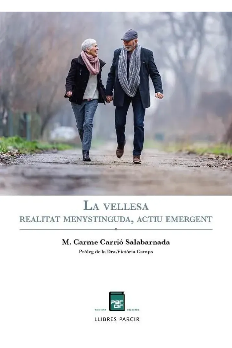 La vellesa, realitat menystinguda, actiu emergent (Catalán)
