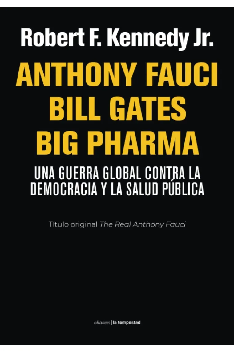 Anthony Fauci Bill Gates Big Pharma