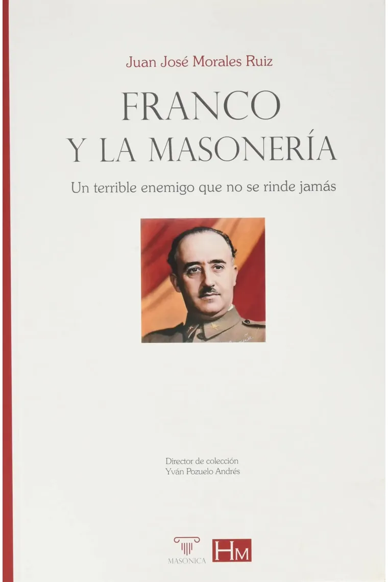 Franco y la Masonería.