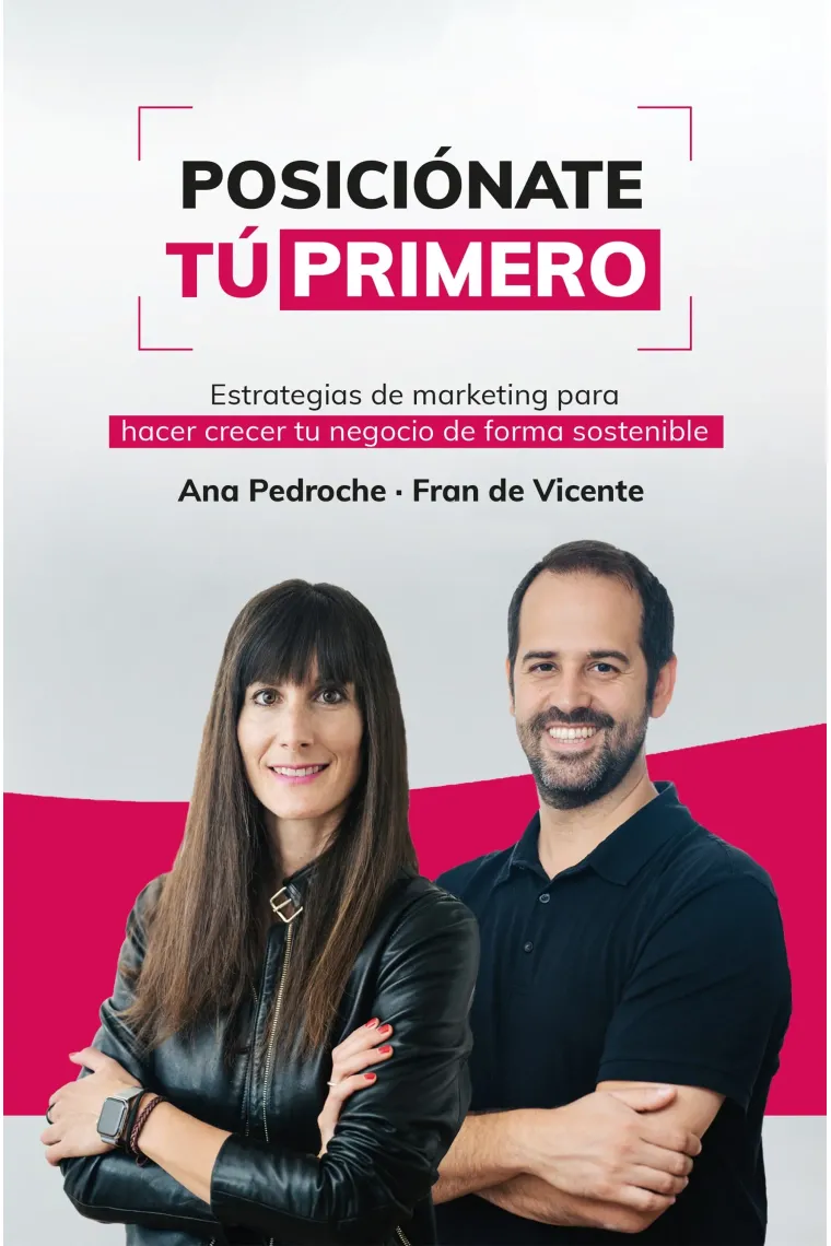 Posiciónate tú primero.