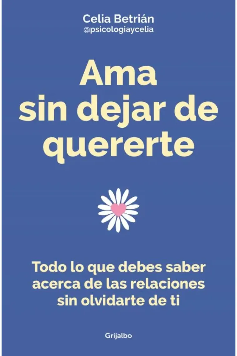 Ama sin dejar de quererte
