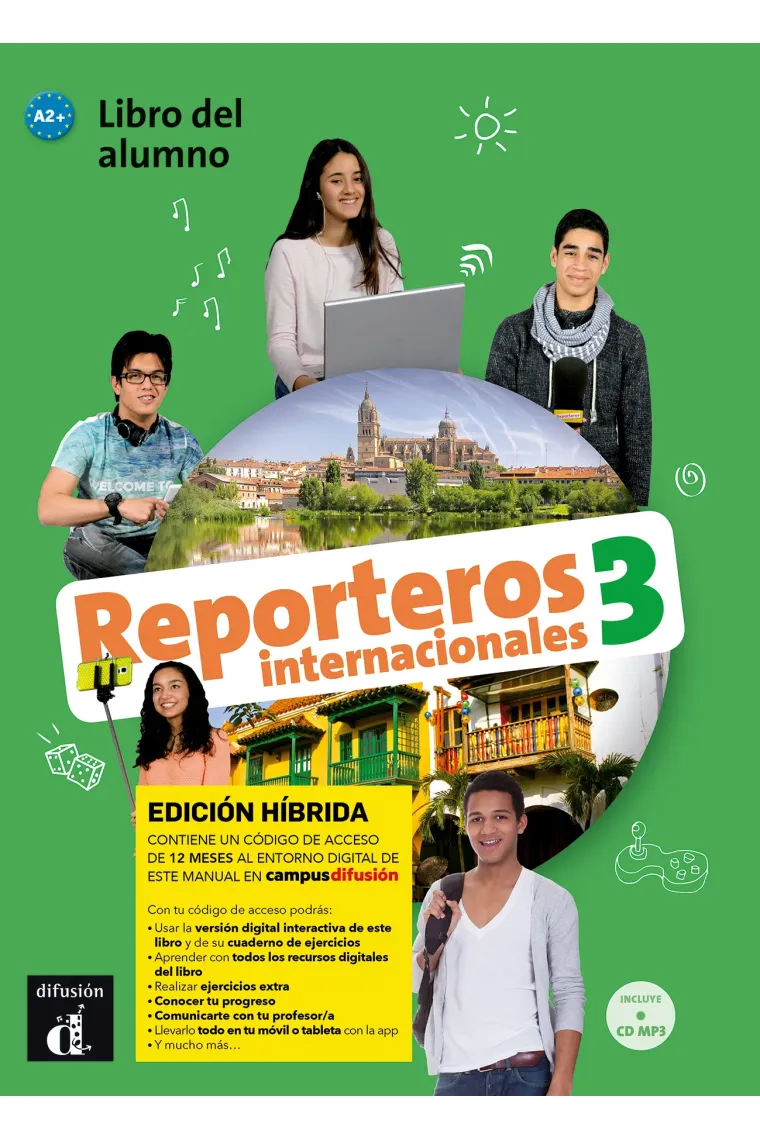 Reporteros Internacionales 3 A2+ Ed. Híbrida Libro del alumno