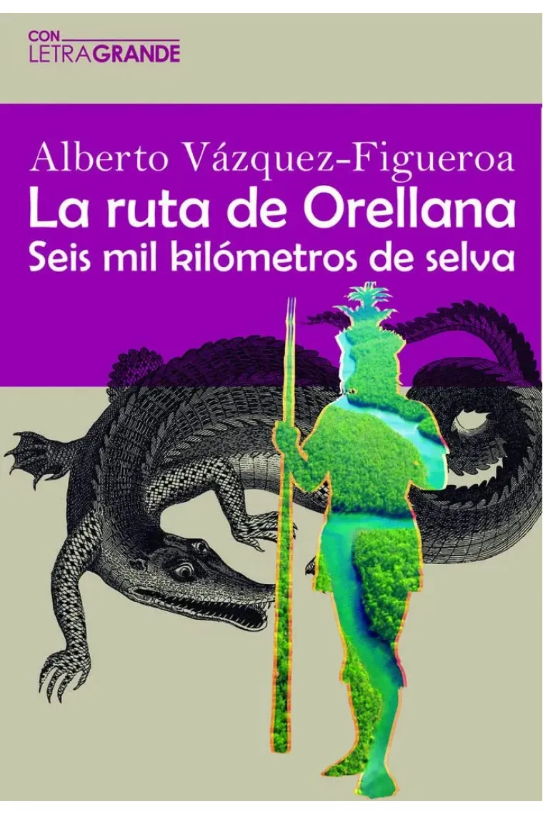 La ruta Orellana