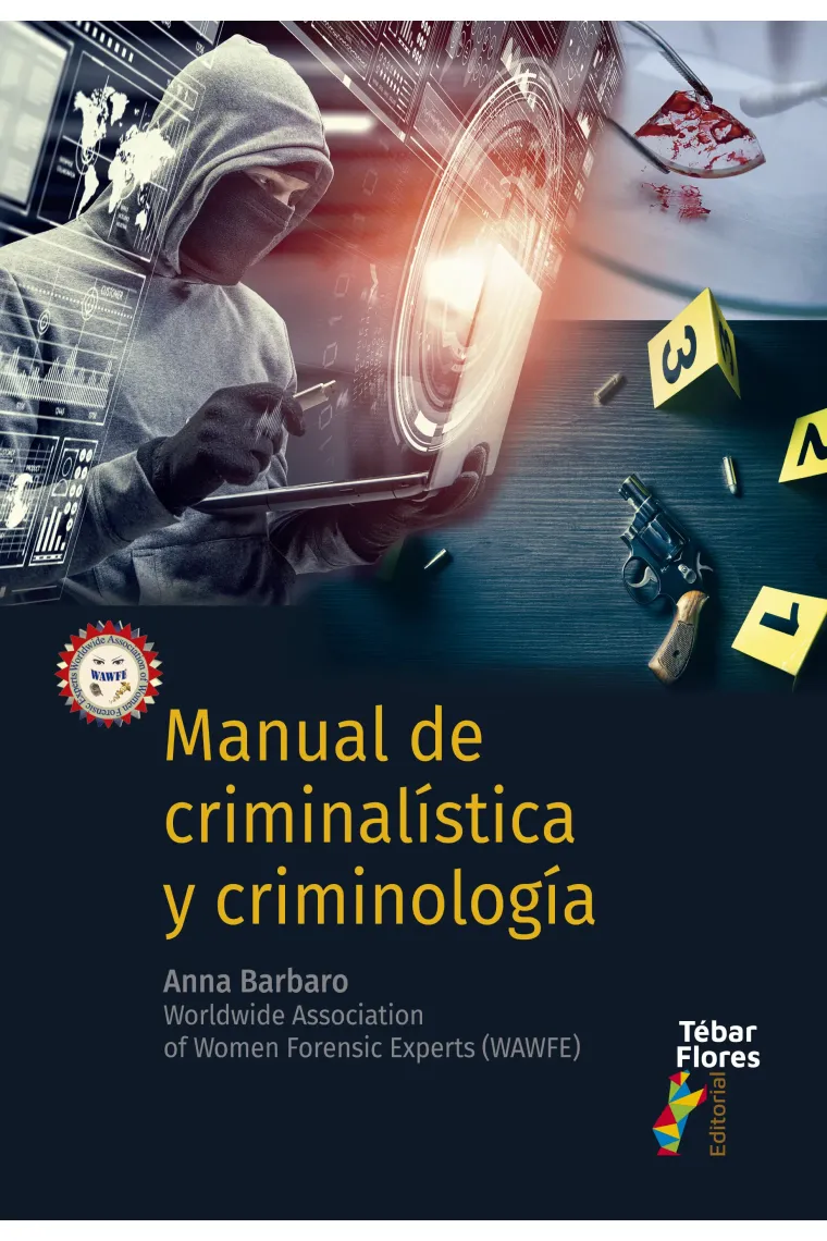 Manual de Criminalística y Criminología
