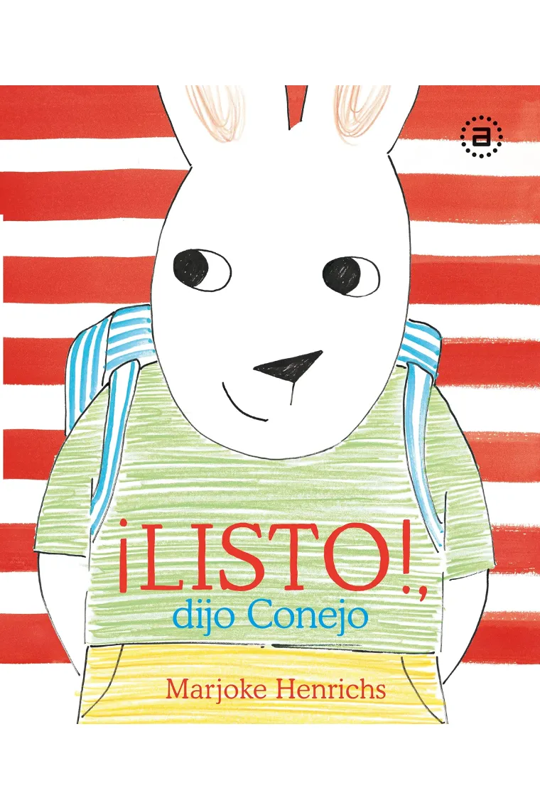 ¡LISTO!, dijo Conejo