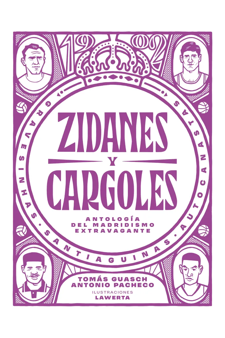 Zidanes y cargoles