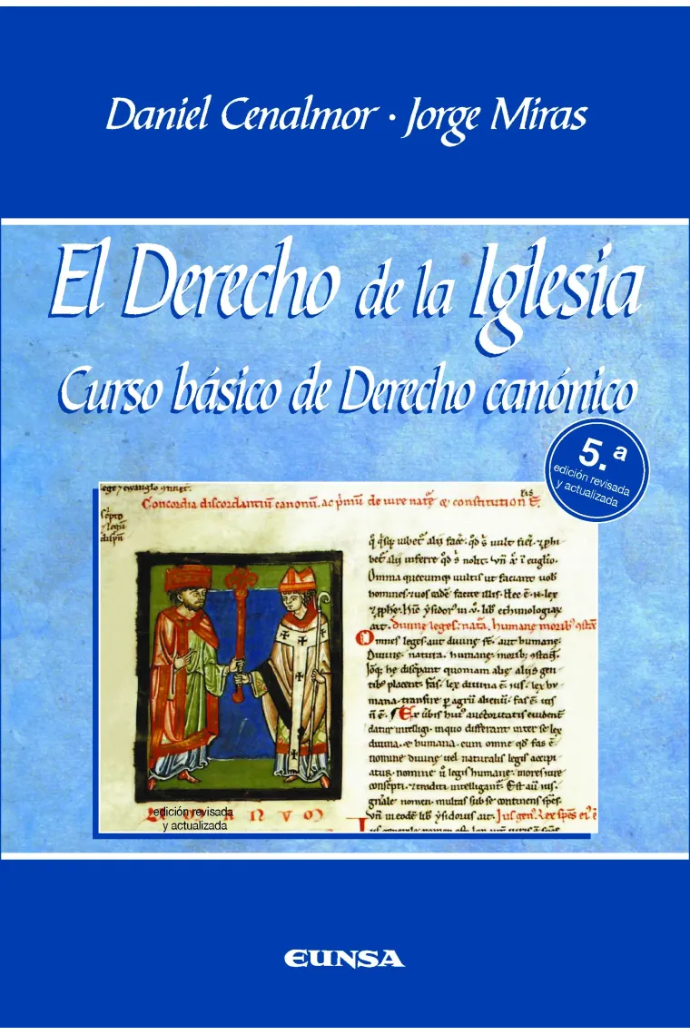 El derecho de la Iglesia: curso básico de Derecho Canónico