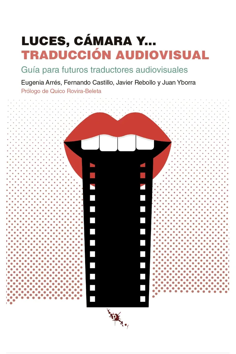 Luces, cámara y traducción audiovisual.