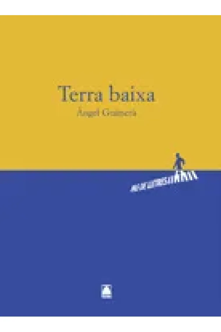 Pas de lletres 005. Terra Baixa - Àngel Guimerà- (Catalán)