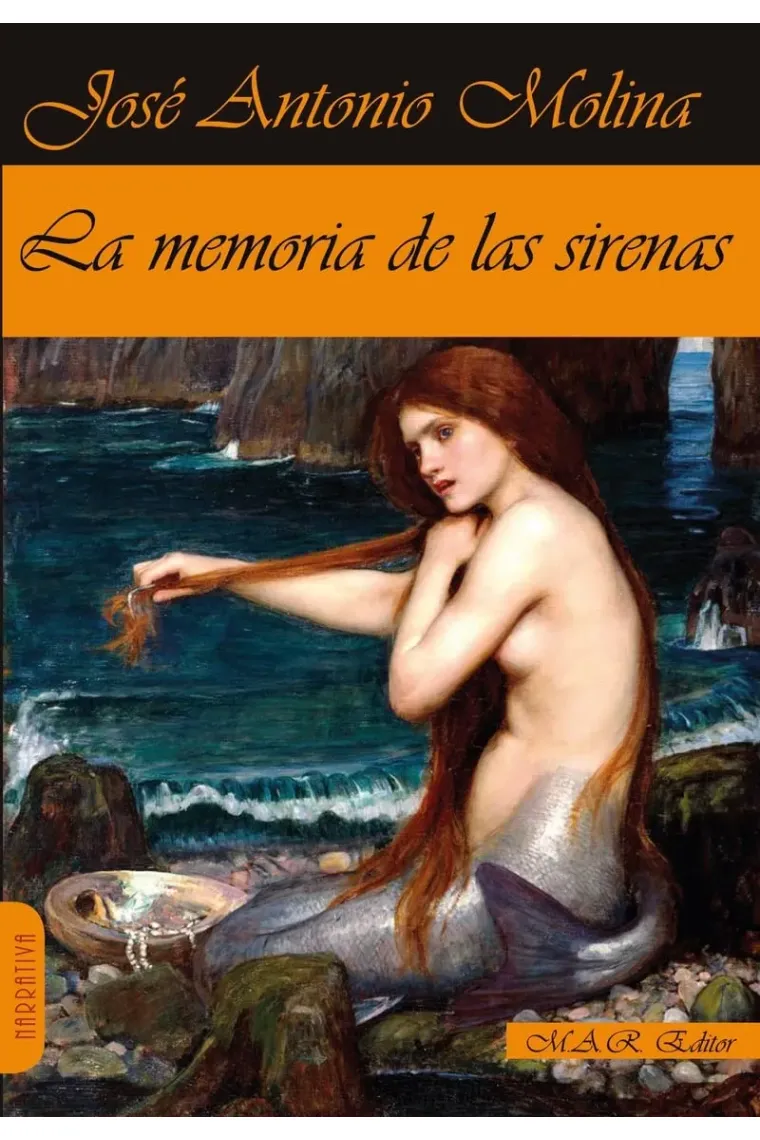 La memoria de las sirenas (Ensayos 2018-2022)