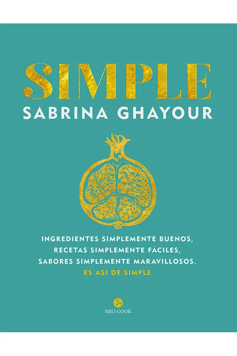 Simple. Ingredientes simplemente buenos, recetas simplemente fáciles, sabores simplemente maravillosos. Es así de simple