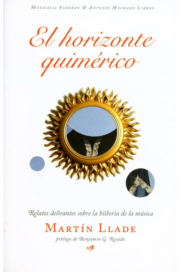 El horizonte quimérico.