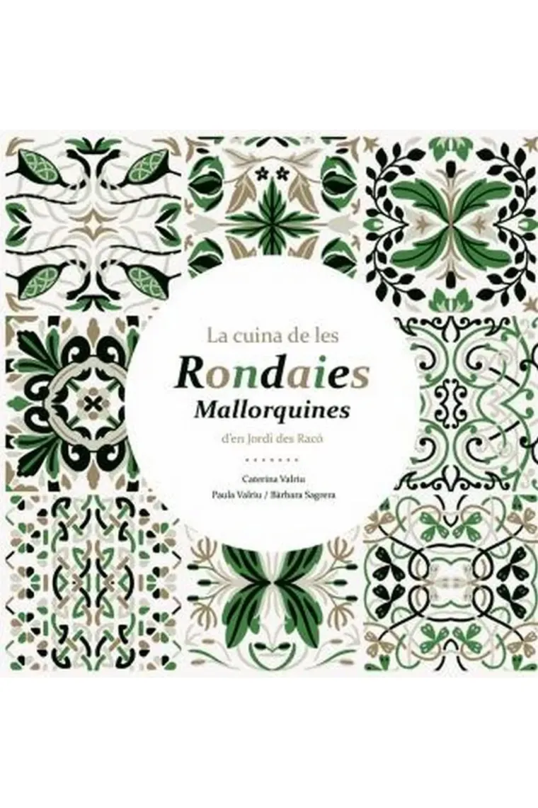 La cuina de les rondaies mallorquines (Catalán)