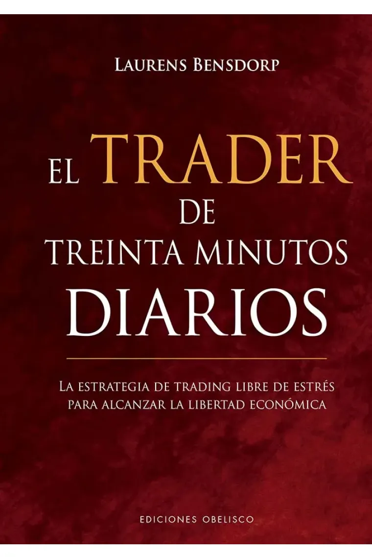 El trader de treinta minutos diarios