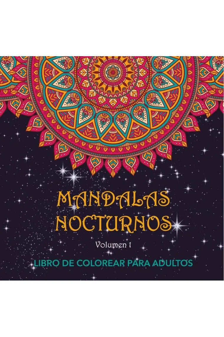 Mandalas Nocturnos. Vol. 1