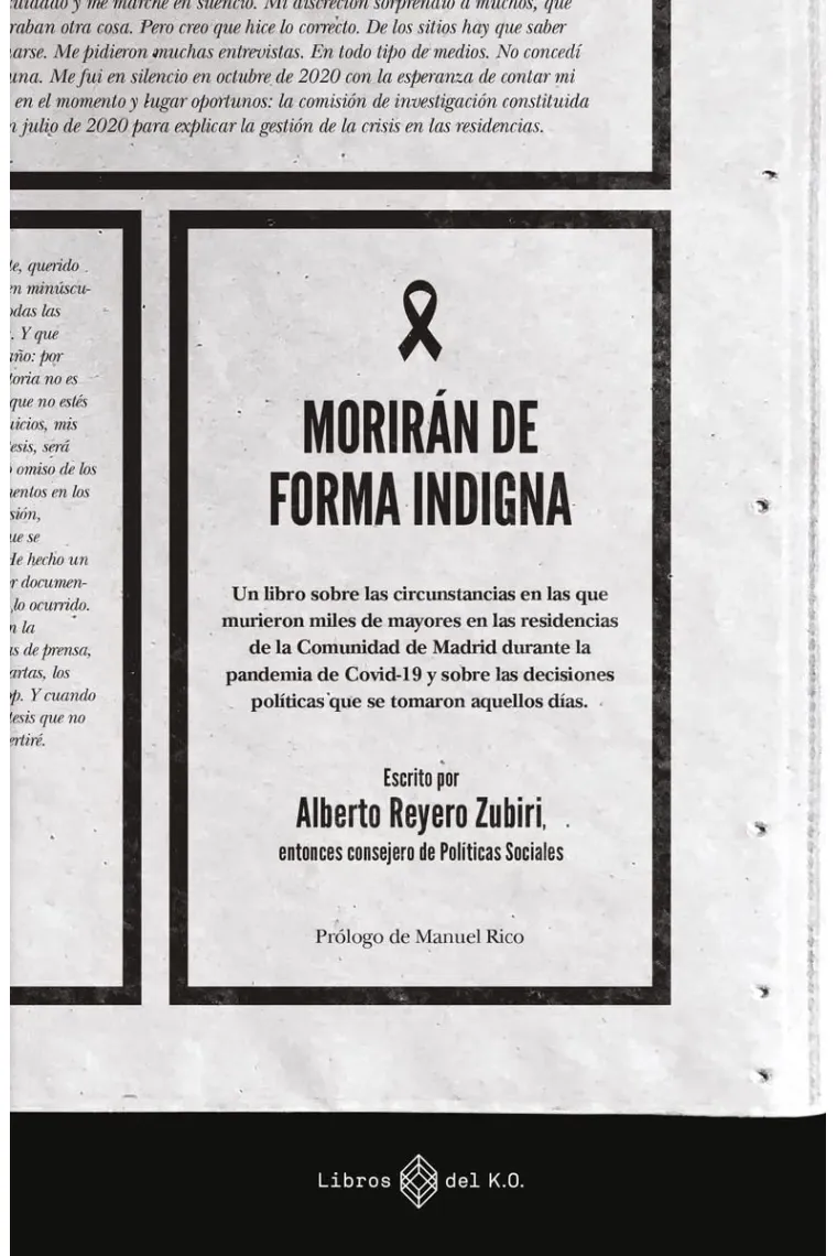 Morirán de forma indigna