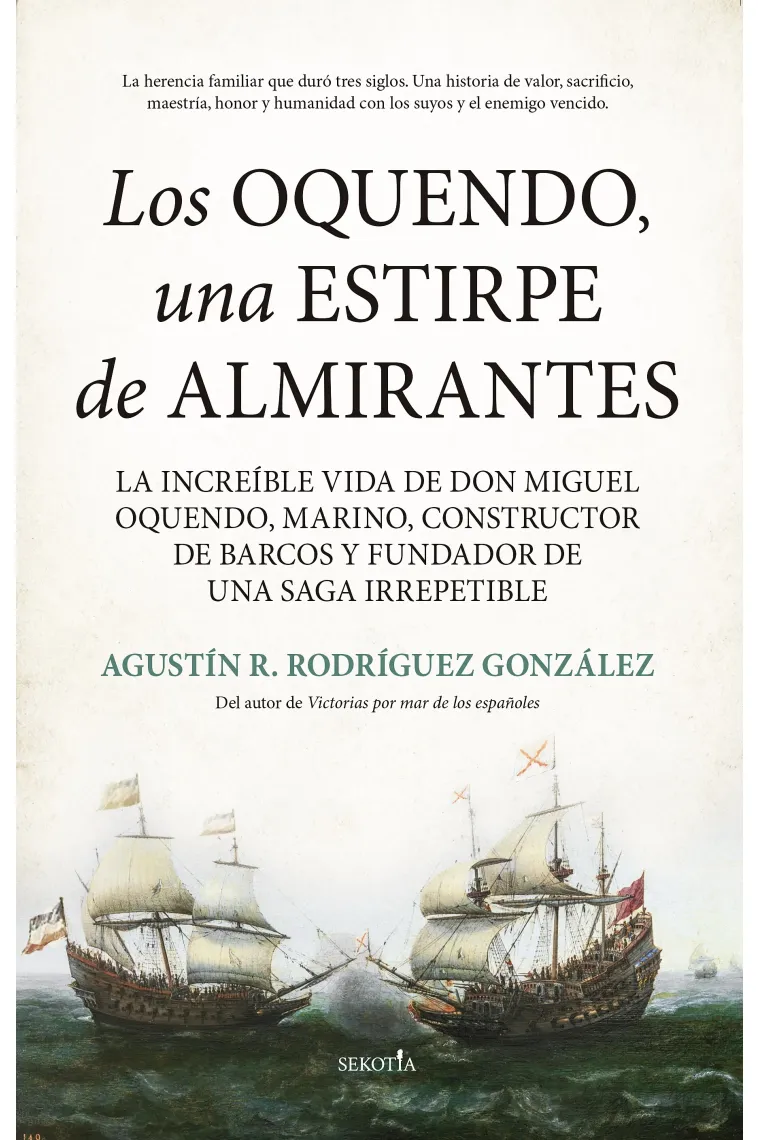 Los Oquendo, una estirpe de almirantes