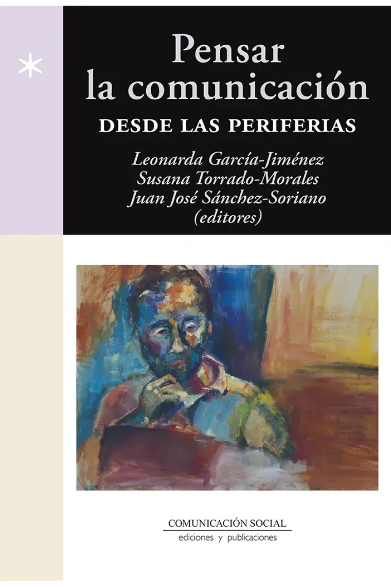Pensar la comunicación desde las periferias