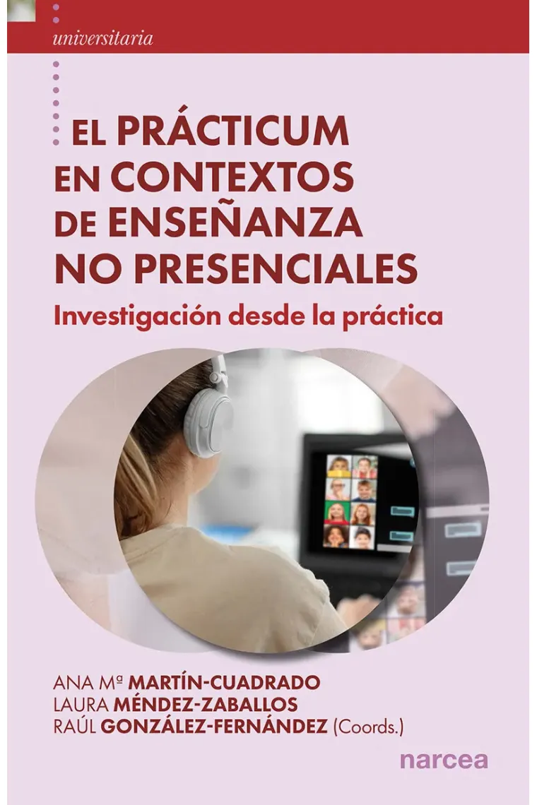 El Prácticum en contextos de enseñanza no presenciales.