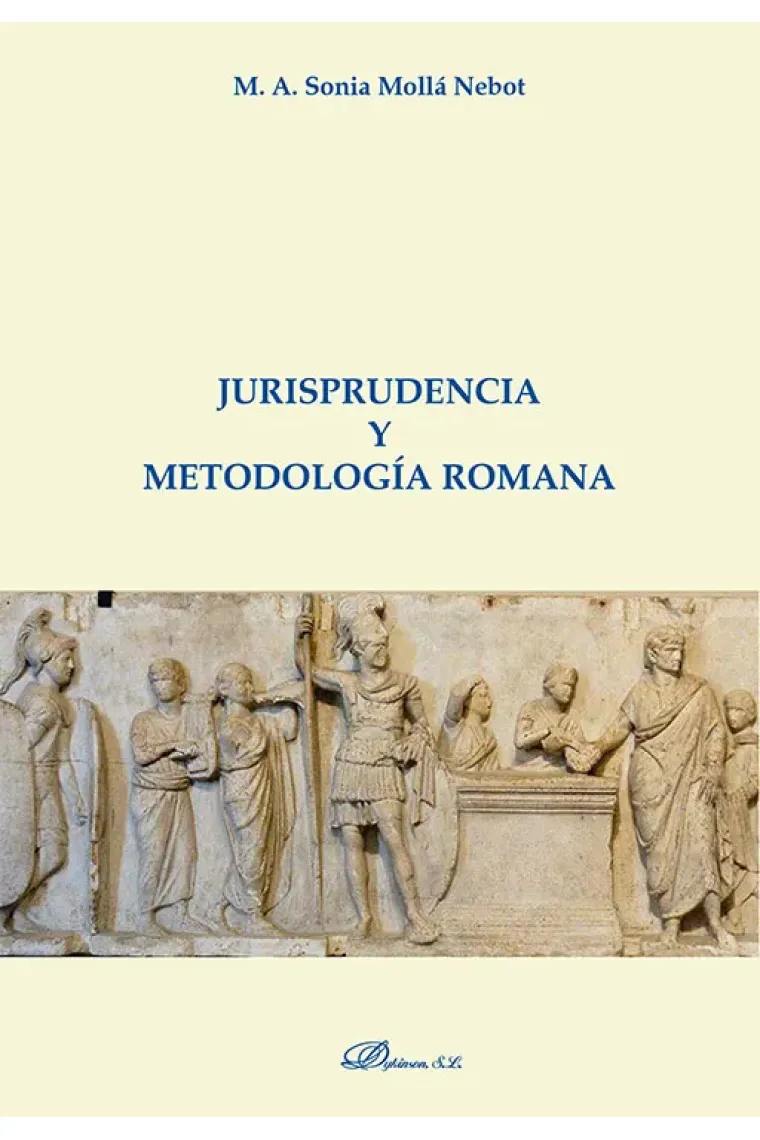 Jurisprudencia y metodología romana