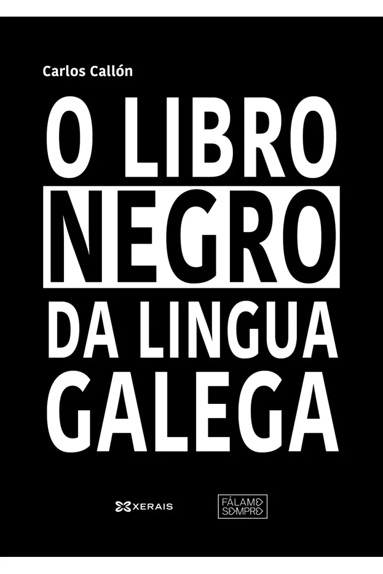 O libro negro da lingua galega (Gallego)