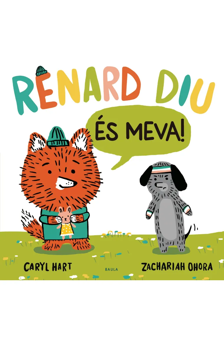 En Renard diu "És meva!" (Catalán)
