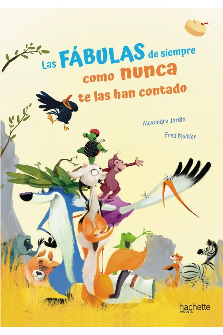 Las fábulas de siempre como nunca te las han contado