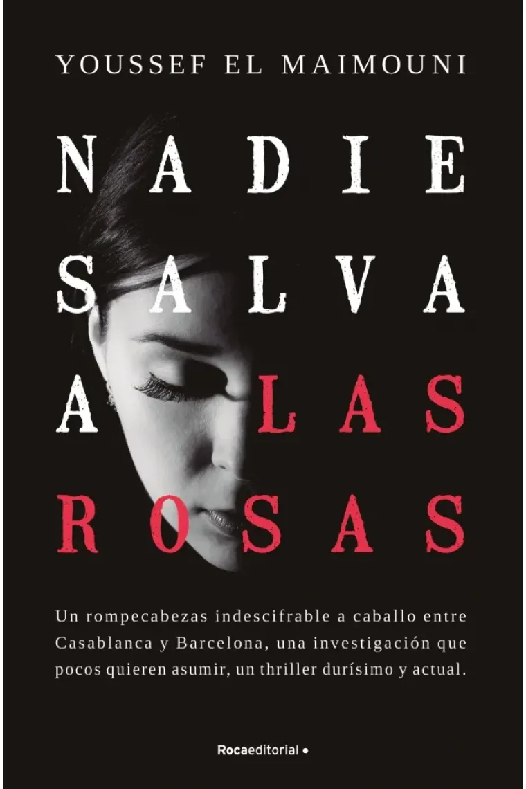 Nadie salva a las rosas