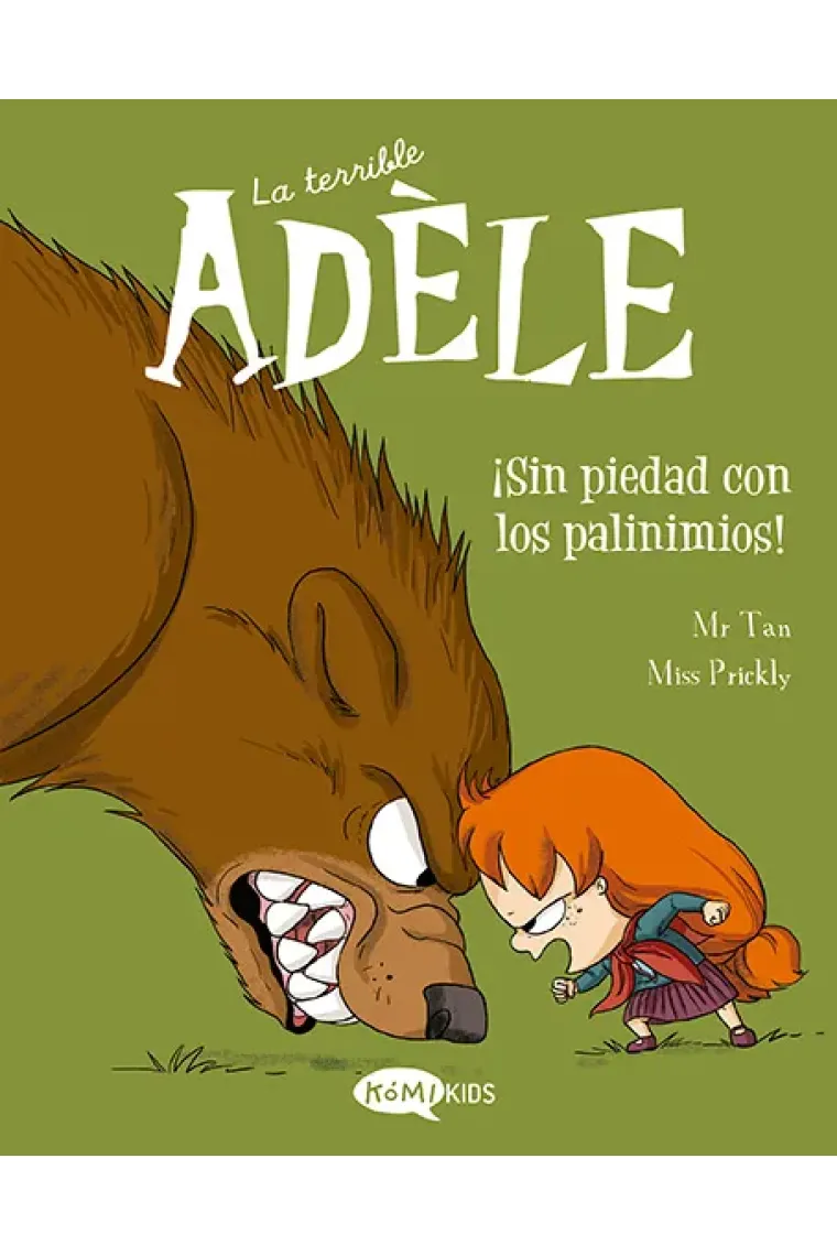 La terrible Adèle Vol.7 ¡Sin piedad con los pavinimios!