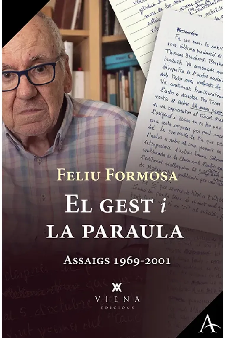 El gest i la paraula (Assaigs, 1969-2001) (Catalán)