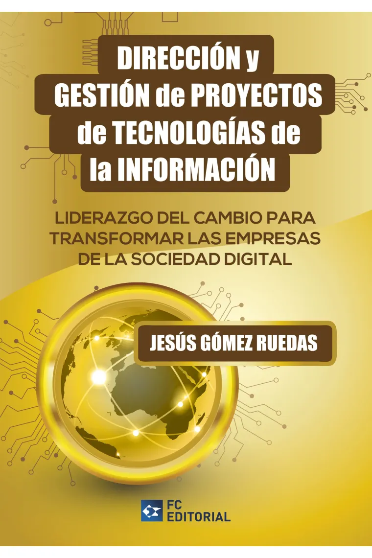 Dirección y gestión de proyectos de tecnologías de la información. Li