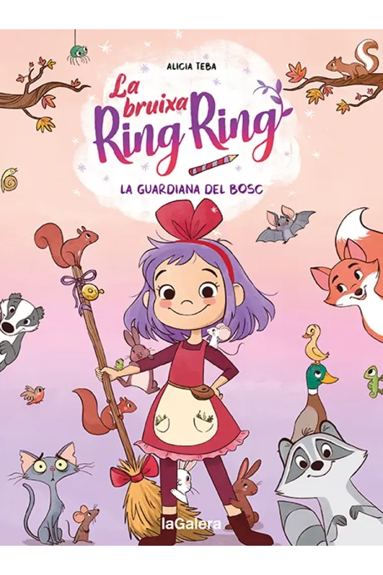La bruixa Ring Ring 1. La guardiana del bosc (Catalán)