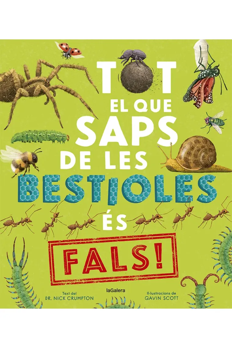 Tot el que saps de les bestioles és fals! (Catalán)