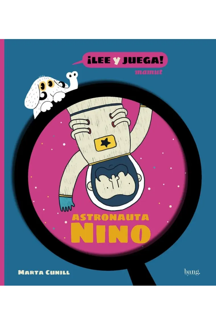 Astronauta Nino (MAMUT LEE Y JUEGA)