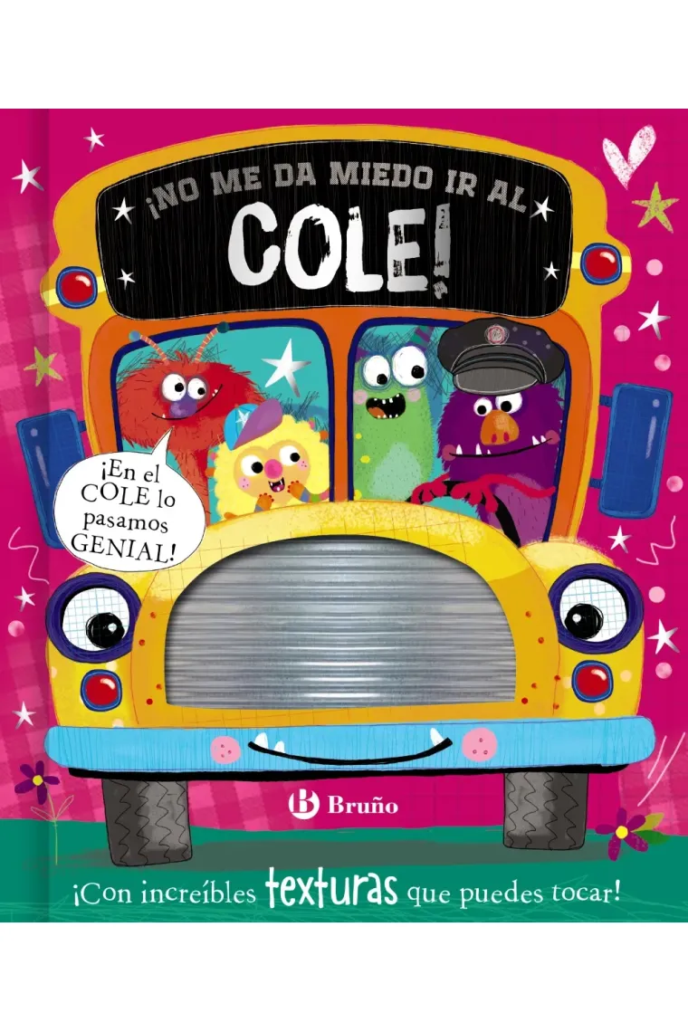 ¡No me da miedo ir al cole!