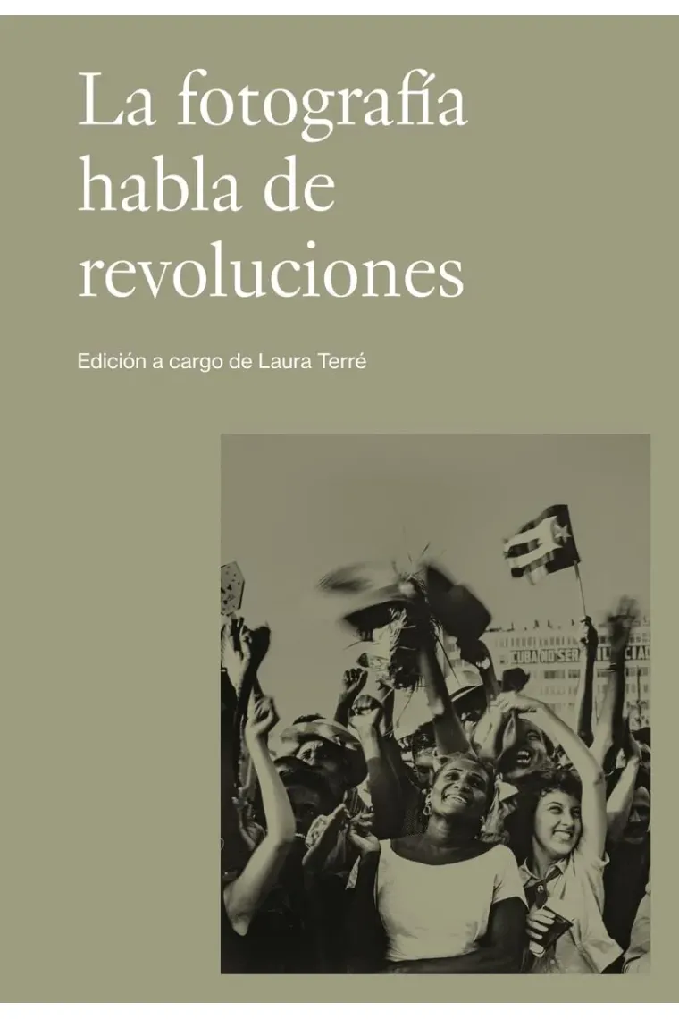 La fotografía habla de revoluciones