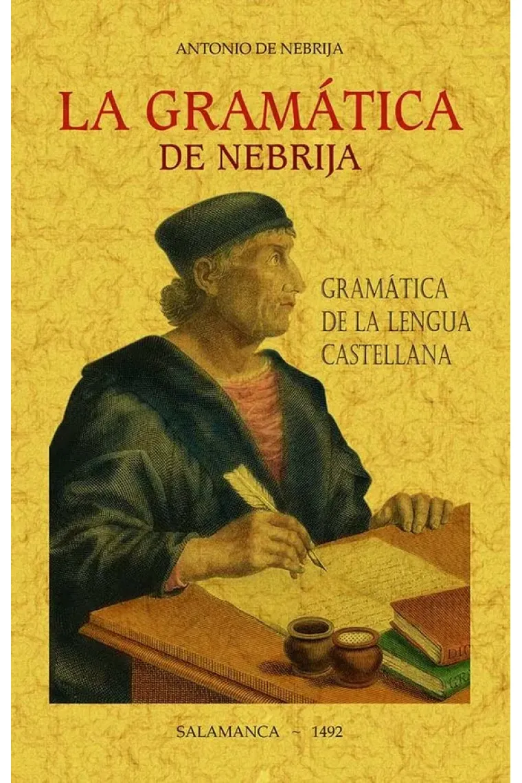 La gramática de Nebrija.