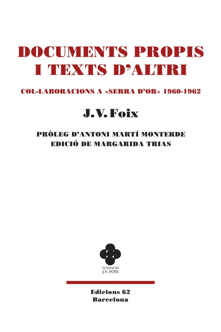 Documents propis i texts d'altri. Col·laboracions a Serra d'Or (1960-1962) (Catalán)